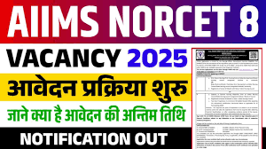 AIIMS NORCET 8 Online Form 2025