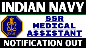 Indian Navy SSR Medical Assistant Recruitment 2025